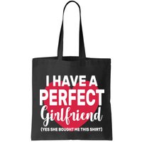 I Have A Perfect Girlfriend Yes She Bought Me This Bag