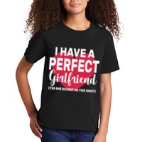 I Have A Perfect Girlfriend Yes She Bought Me This Kids T-Shirt