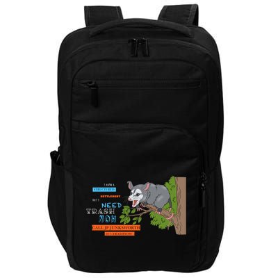 I Have A Structured Settlement Need Trash Now Funny Impact Tech Backpack