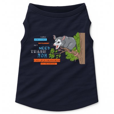 I Have A Structured Settlement Need Trash Now Funny Doggie Tank