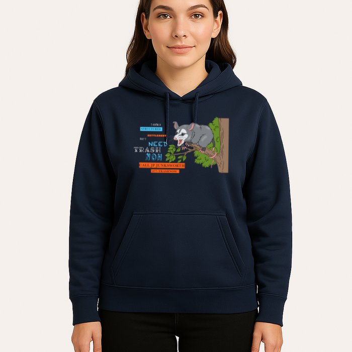 I Have A Structured Settlement Need Trash Now Funny Hoodie