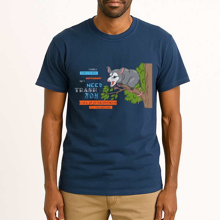 I Have A Structured Settlement Need Trash Now Funny Tall T-Shirt