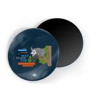I Have A Structured Settlement Need Trash Now Funny Magnet