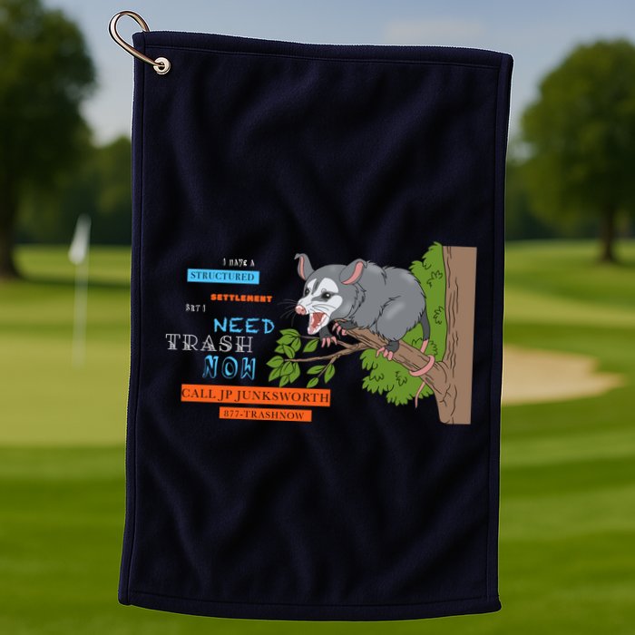 I Have A Structured Settlement Need Trash Now Funny Golf Towel
