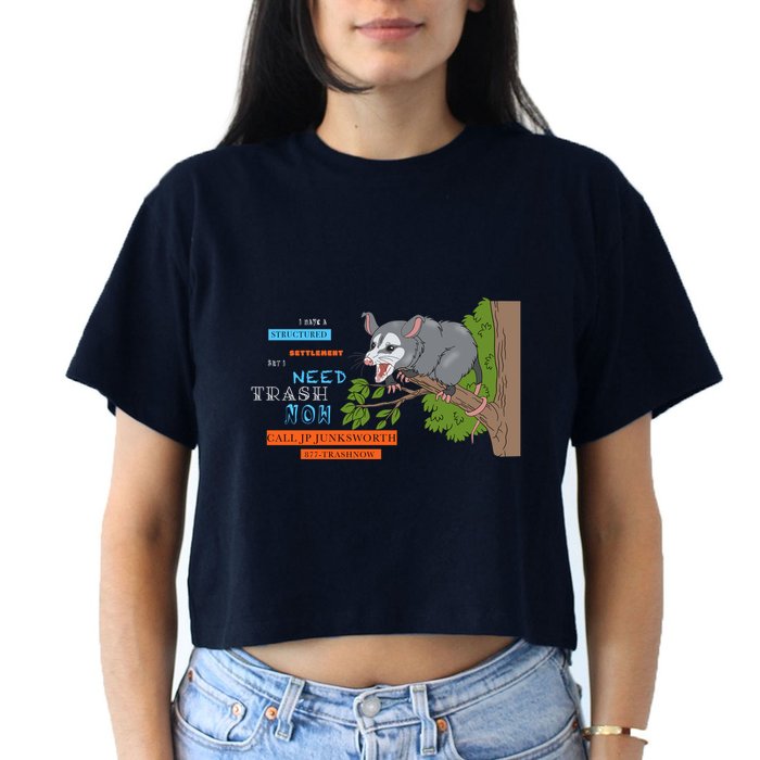 I Have A Structured Settlement Need Trash Now Funny Crop Top