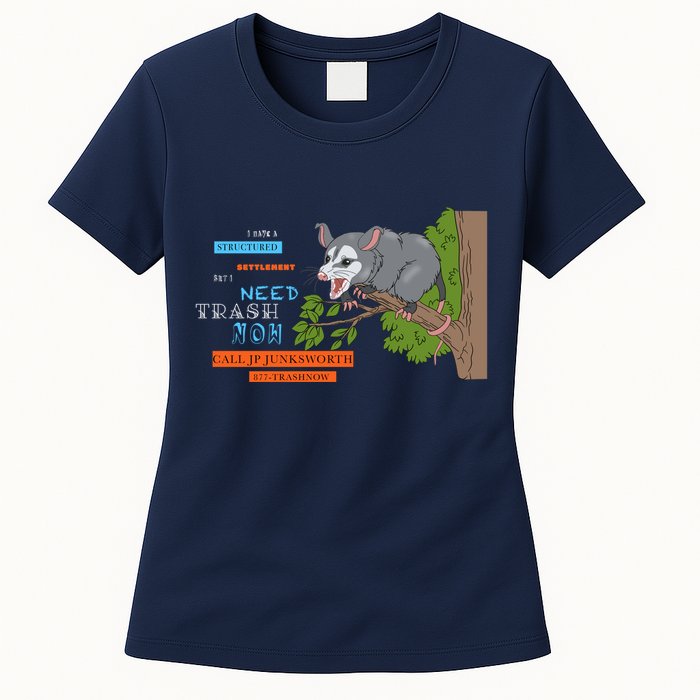 I Have A Structured Settlement Need Trash Now Funny Womens T-Shirt
