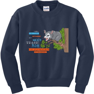 I Have A Structured Settlement Need Trash Now Funny Kids Sweatshirt