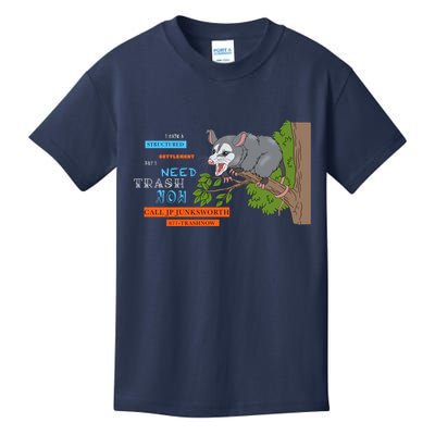 I Have A Structured Settlement Need Trash Now Funny Kids T-Shirt