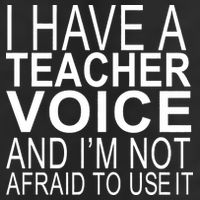 I Have A Teacher Voice And I'm Not Afraid To Use It Cool Comfort Performance Bucket Hat