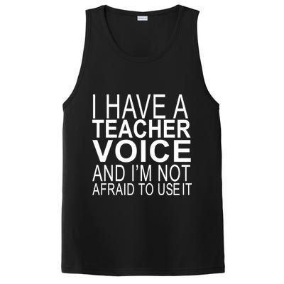 I Have A Teacher Voice And I'm Not Afraid To Use It PosiCharge Competitor Tank