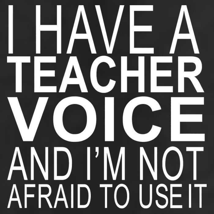 I Have A Teacher Voice And I'm Not Afraid To Use It Trucker Hat