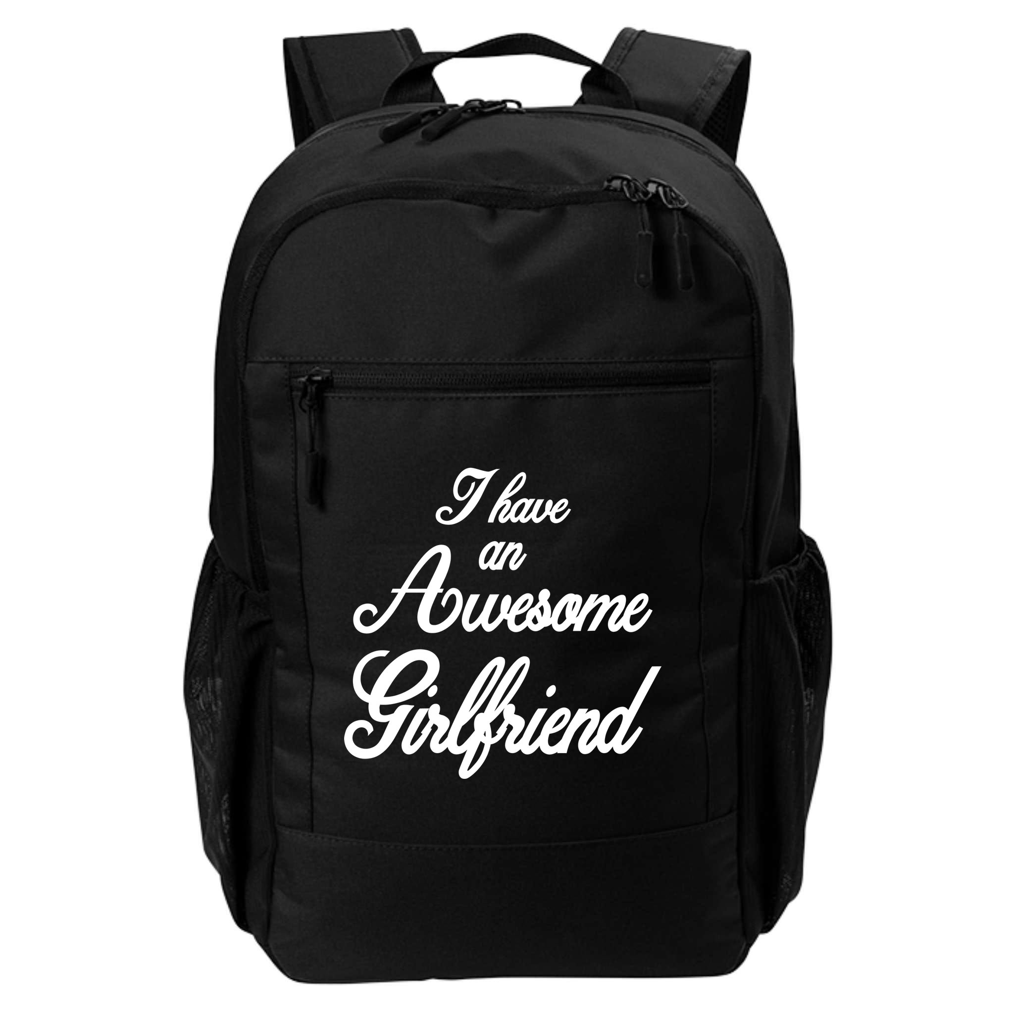 I Have An Awesome Girlfriend Backpack