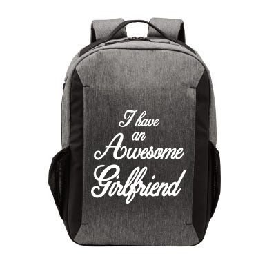 I Have An Awesome Girlfriend Vector Backpack