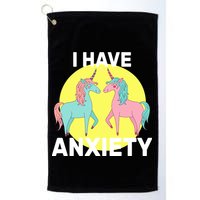 I Have Anxiety Unicorn Golf Towel