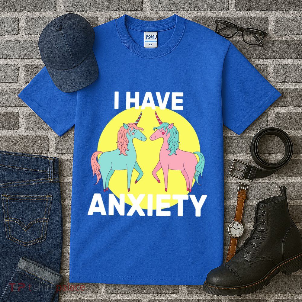 I Have Anxiety Unicorn Tall T-Shirt