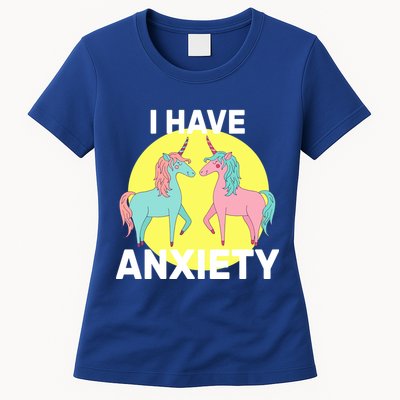 I Have Anxiety Unicorn Womens T-Shirt