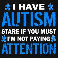 I Have Autism Stare If You Must I'm Not Paying Attention Ladies PosiCharge Tri-Blend Wicking Tank