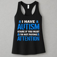 I Have Autism Stare If You Must I'm Not Paying Attention Womens Tank Top
