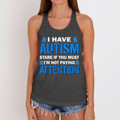 I Have Autism Stare If You Must I'm Not Paying Attention Women's Knotted Racerback Tank