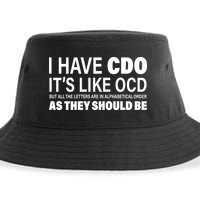 I Have CDO Its Like OCD But In Alphabetical Order Sustainable Bucket Hat