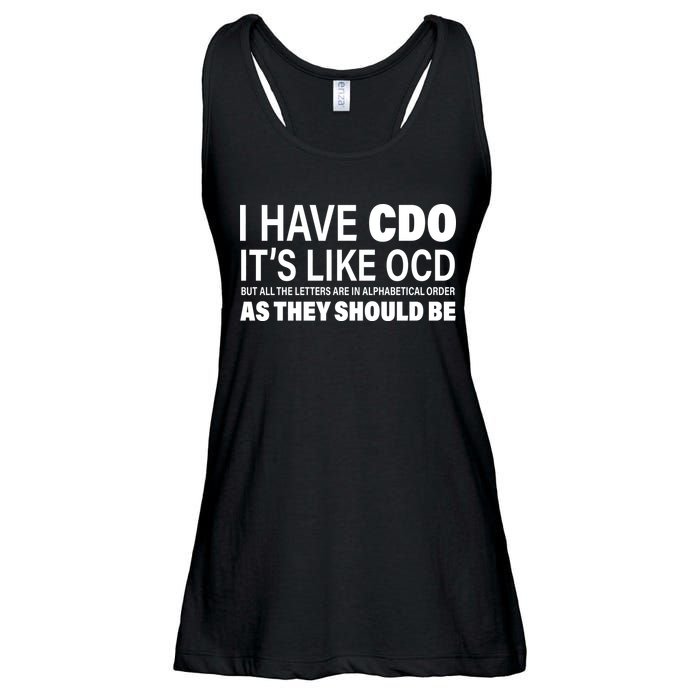 I Have CDO Its Like OCD But In Alphabetical Order Ladies Essential Flowy Tank