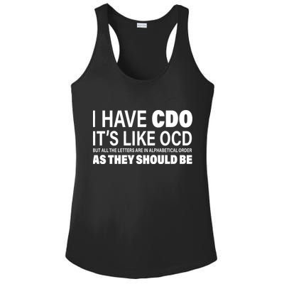 I Have CDO Its Like OCD But In Alphabetical Order Ladies PosiCharge Competitor Racerback Tank