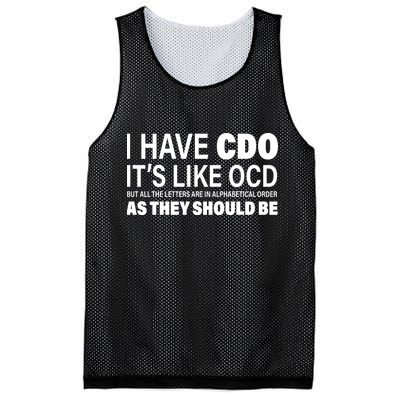 I Have CDO Its Like OCD But In Alphabetical Order Mesh Reversible Basketball Jersey Tank