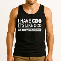 I Have CDO Its Like OCD But In Alphabetical Order Tank Top