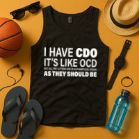 I Have CDO Its Like OCD But In Alphabetical Order Tank Top