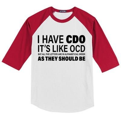 I Have CDO Its Like OCD But In Alphabetical Order Kids Colorblock Raglan Jersey