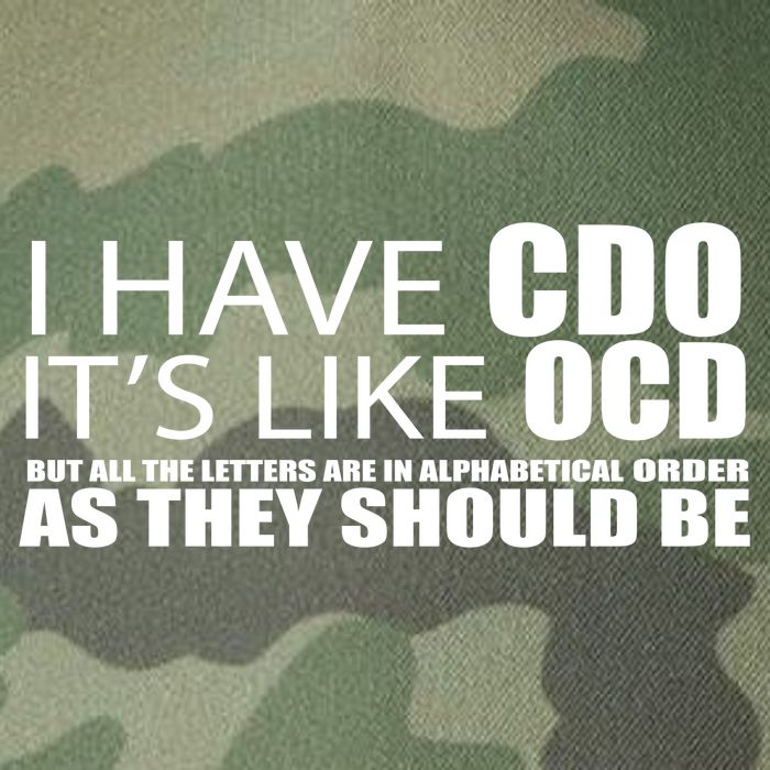 I Have CDO It's Like OCD Funny Sarcastic Legacy Tie Dye Trucker Hat