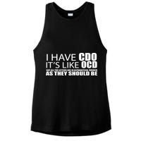 I Have CDO It's Like OCD Funny Sarcastic Ladies PosiCharge Tri-Blend Wicking Tank