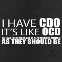 I Have CDO It's Like OCD Funny Sarcastic 11oz C Handle Ceramic Mug