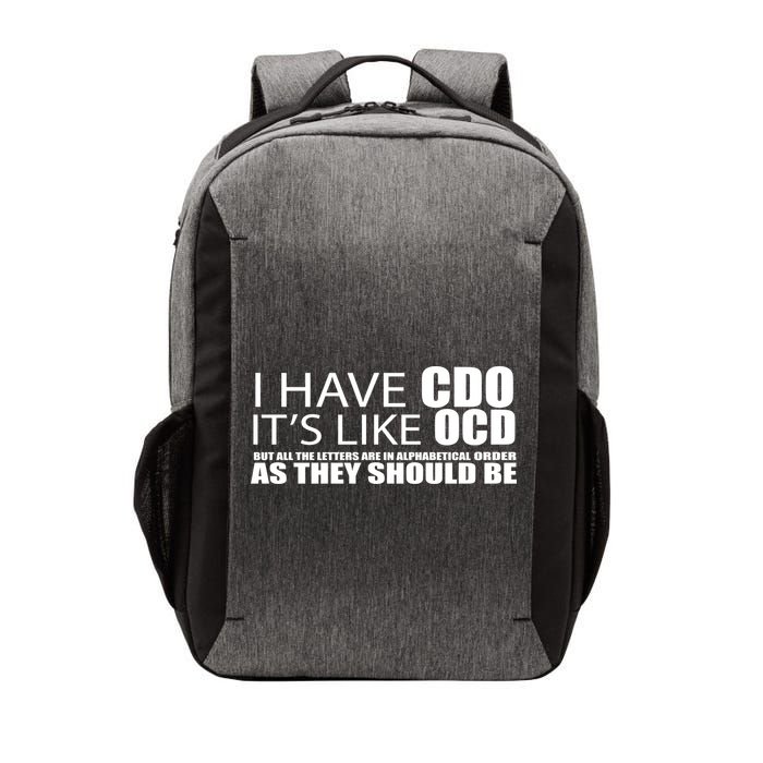 I Have CDO It's Like OCD Funny Sarcastic Vector Backpack