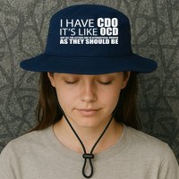 I Have CDO It's Like OCD Funny Sarcastic Bucket Hat