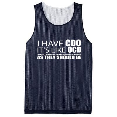 I Have CDO It's Like OCD Funny Sarcastic Mesh Reversible Basketball Jersey Tank