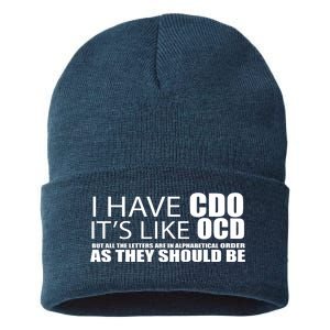 I Have CDO It's Like OCD Funny Sarcastic Sustainable Knit Beanie