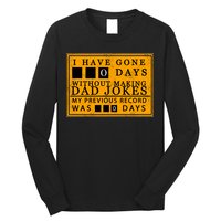 I Have Gone 0 Days Without Making A Dad Joke Long Sleeve Shirt