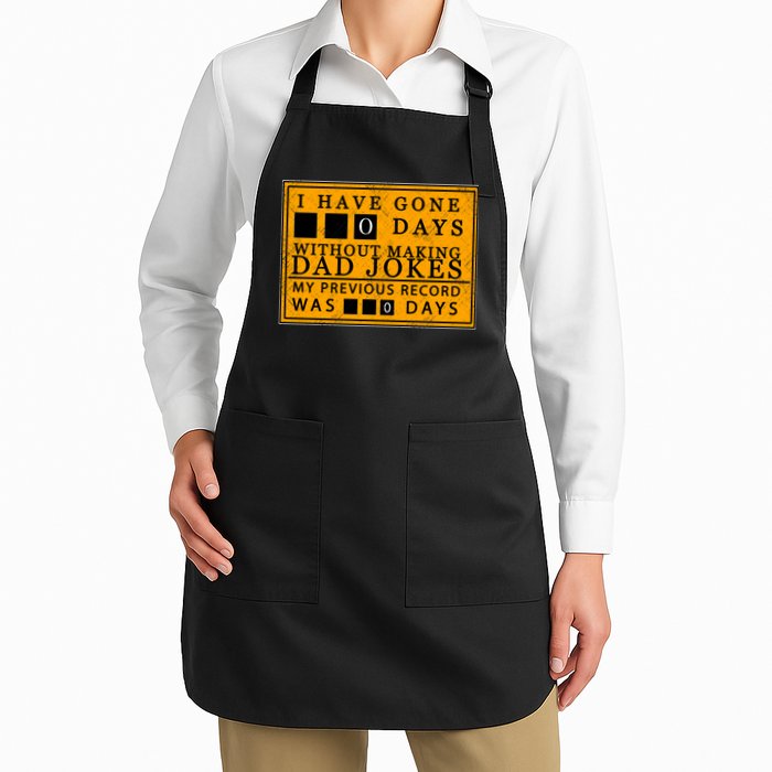 I Have Gone 0 Days Without Making A Dad Joke Apron