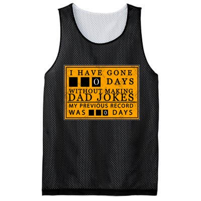 I Have Gone 0 Days Without Making A Dad Joke Mesh Reversible Basketball Jersey Tank