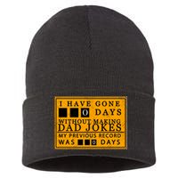 I Have Gone 0 Days Without Making A Dad Joke Sustainable Knit Beanie