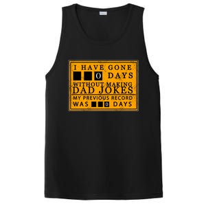 I Have Gone 0 Days Without Making A Dad Joke PosiCharge Competitor Tank