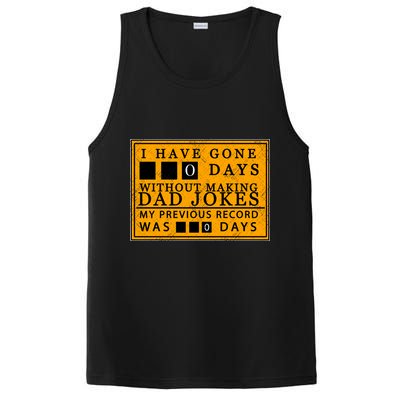 I Have Gone 0 Days Without Making A Dad Joke PosiCharge Competitor Tank