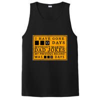 I Have Gone 0 Days Without Making A Dad Joke PosiCharge Competitor Tank
