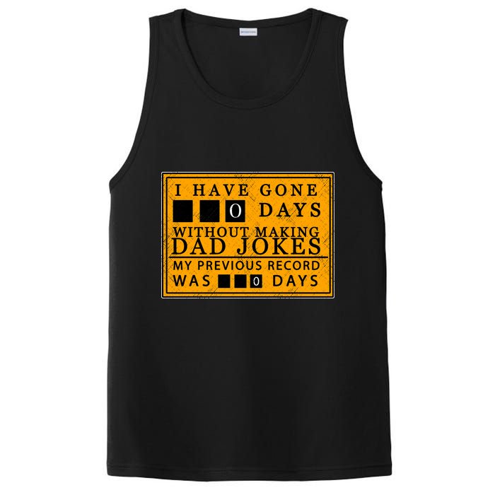 I Have Gone 0 Days Without Making A Dad Joke PosiCharge Competitor Tank