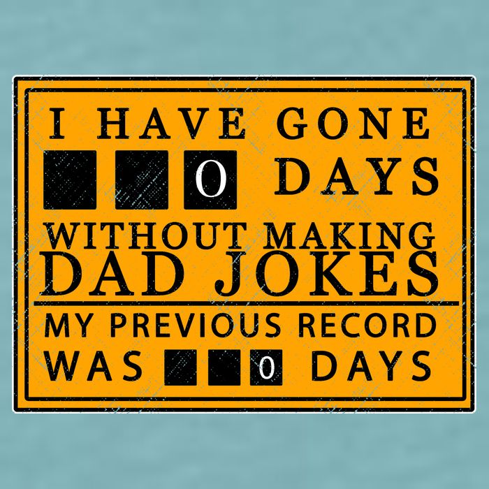 I Have Gone 0 Days Without Making A Dad Joke Sueded Cloud Jersey T-Shirt