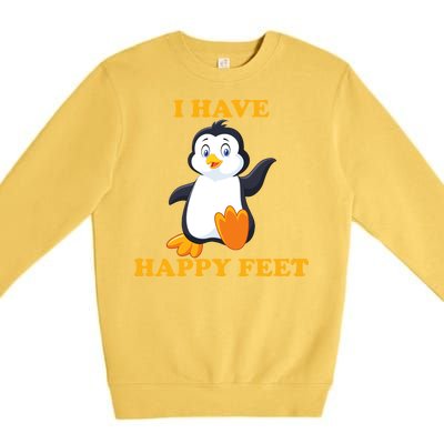 I Have Happy Feet Premium Crewneck Sweatshirt