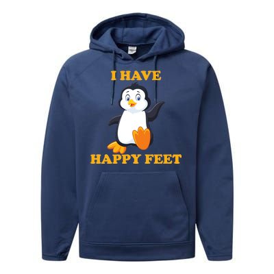 I Have Happy Feet Performance Fleece Hoodie