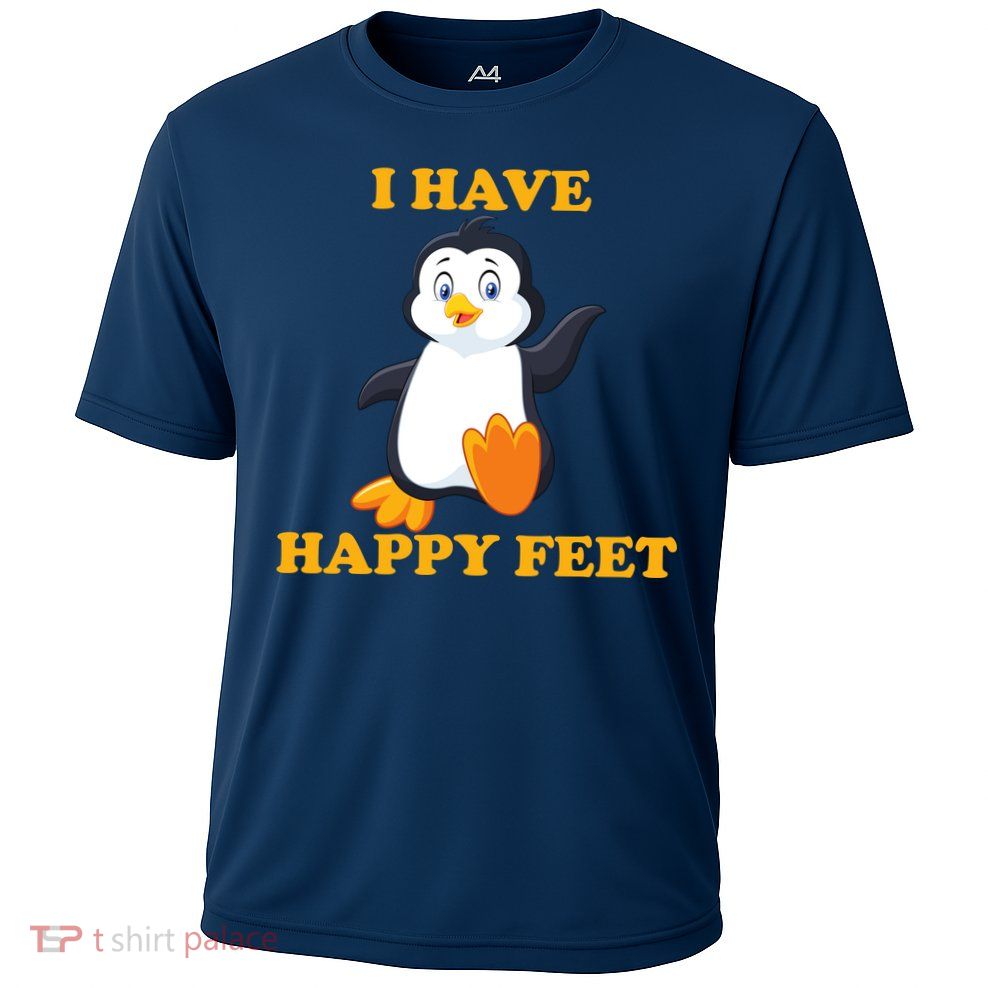I Have Happy Feet Performance Shirt