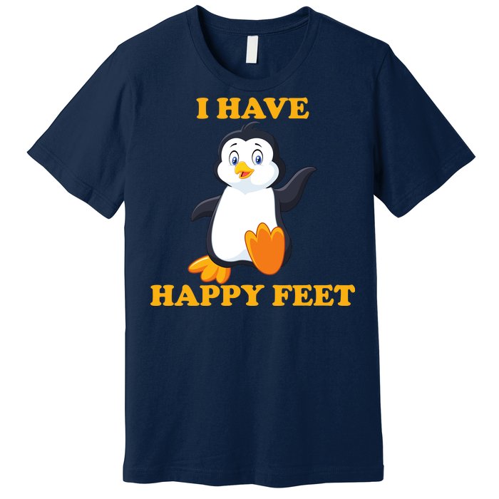 I Have Happy Feet Premium T-Shirt